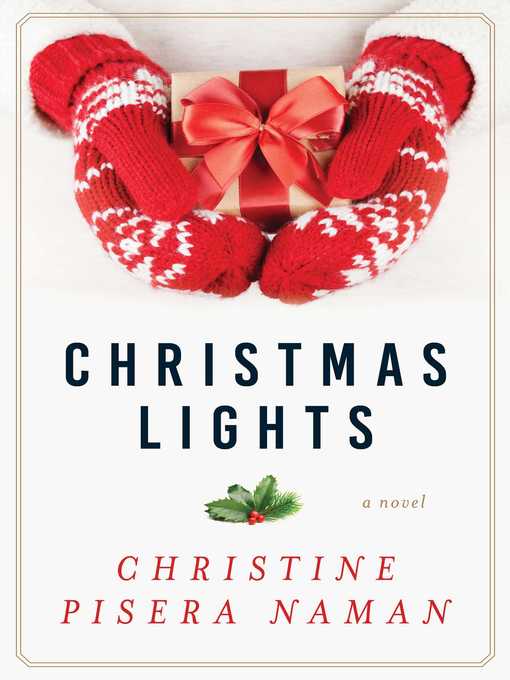 Title details for Christmas Lights by Christine Pisera Naman - Available